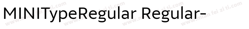MINITypeRegular Regular字体转换